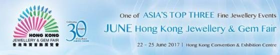 June Hong Kong Jewellery & Gem Fair 2017 celebrates 30 years of excellence 